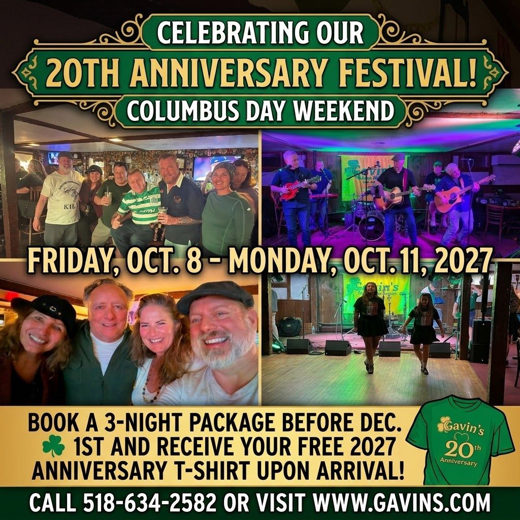 Gavin's 20th Anniversary Guinness Festival, Columbus Day Weekend Friday Oct 8 - Monday Oct 11, 2027 - book a 3-night package before Dec 1 for a free anniversary t-shirt